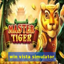 win vista simulator